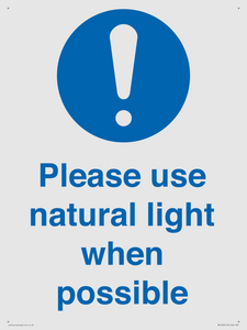Please use natural light when possible